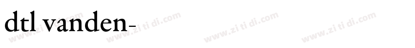 dtl vanden字体转换